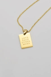 Brenda Grands Love each Other More Necklace