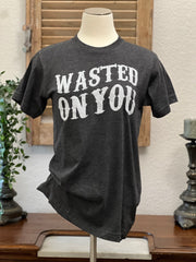 Wasted on You Graphic Tee