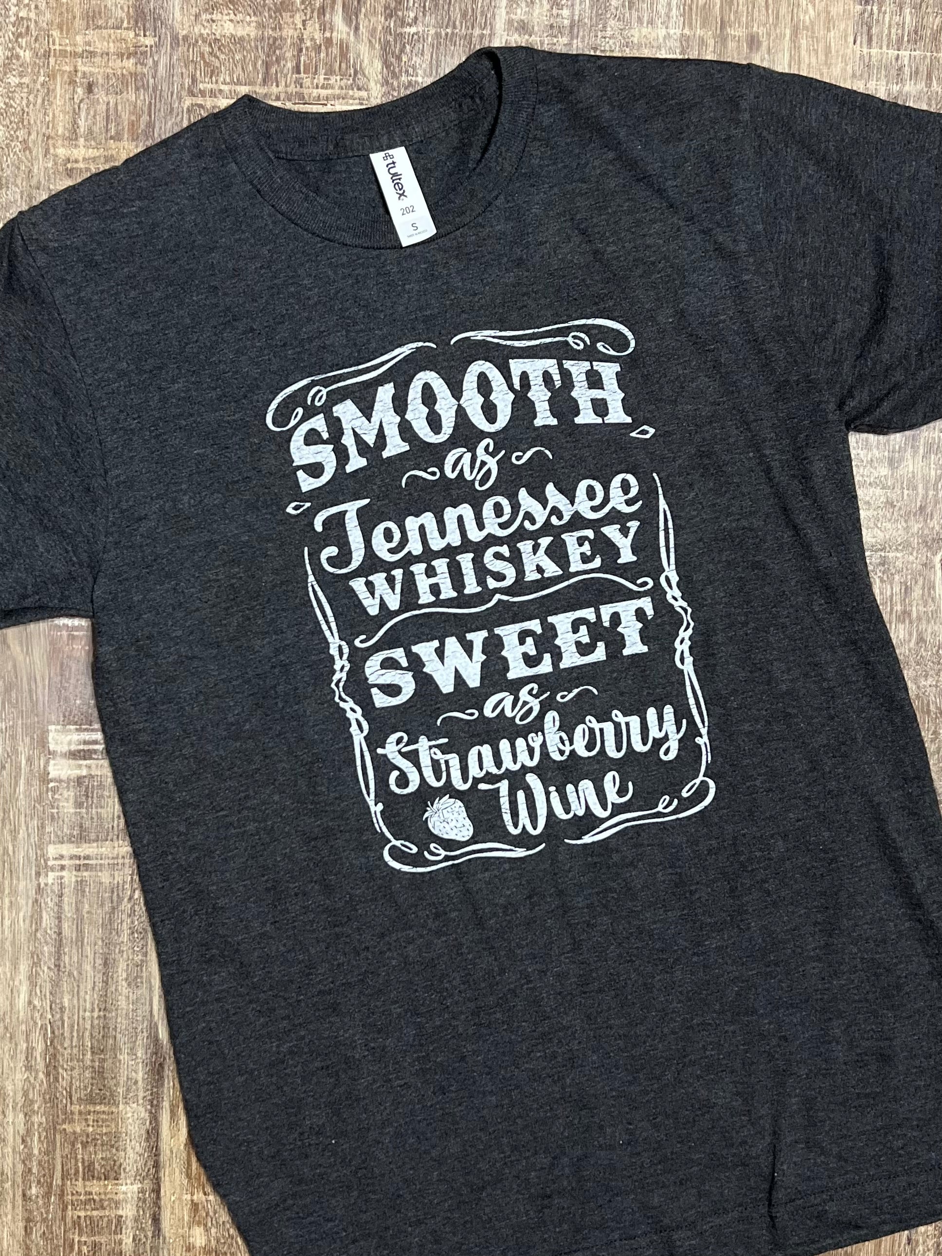 Smooth as Tennessee Whiskey Graphic Tee