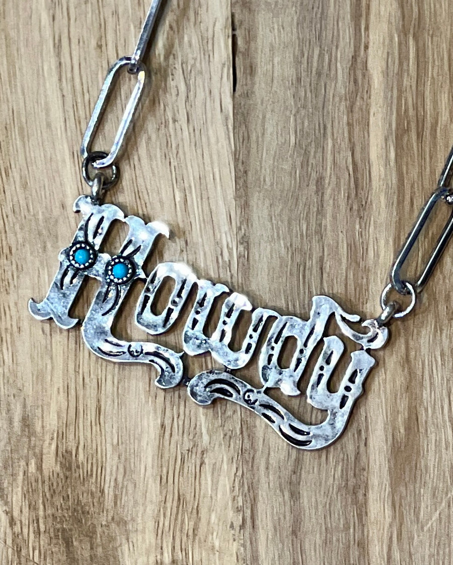 "HOWDY" Silver Necklace